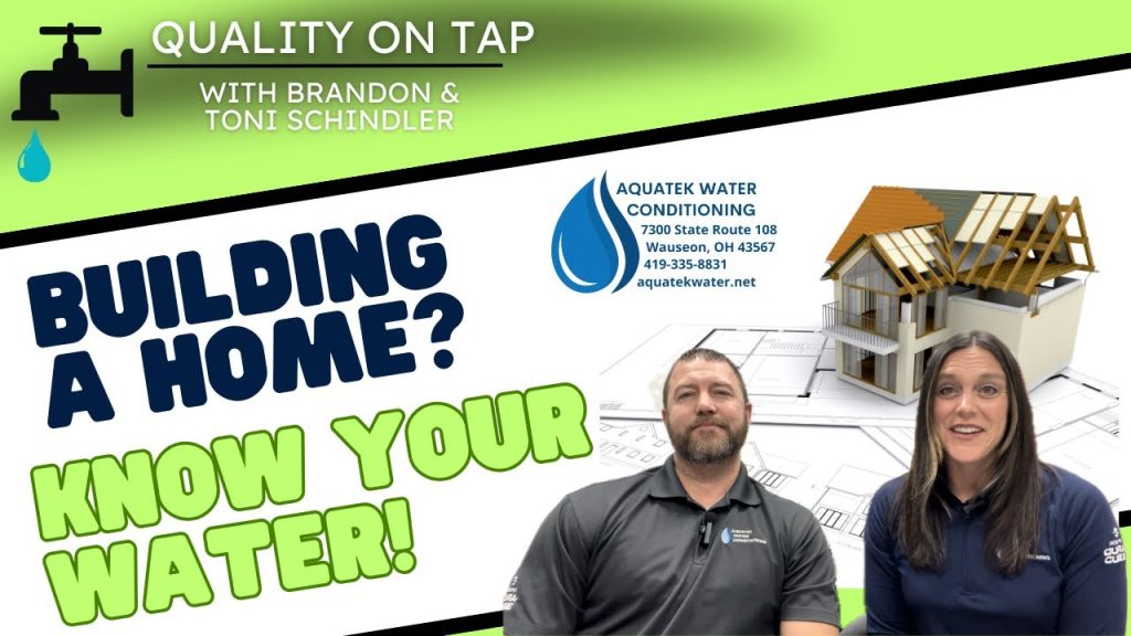 episode #4: building a home? know your water!, episode building a home know your water